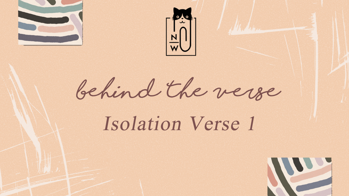 Neen Writes behind the verse isolation verse 1